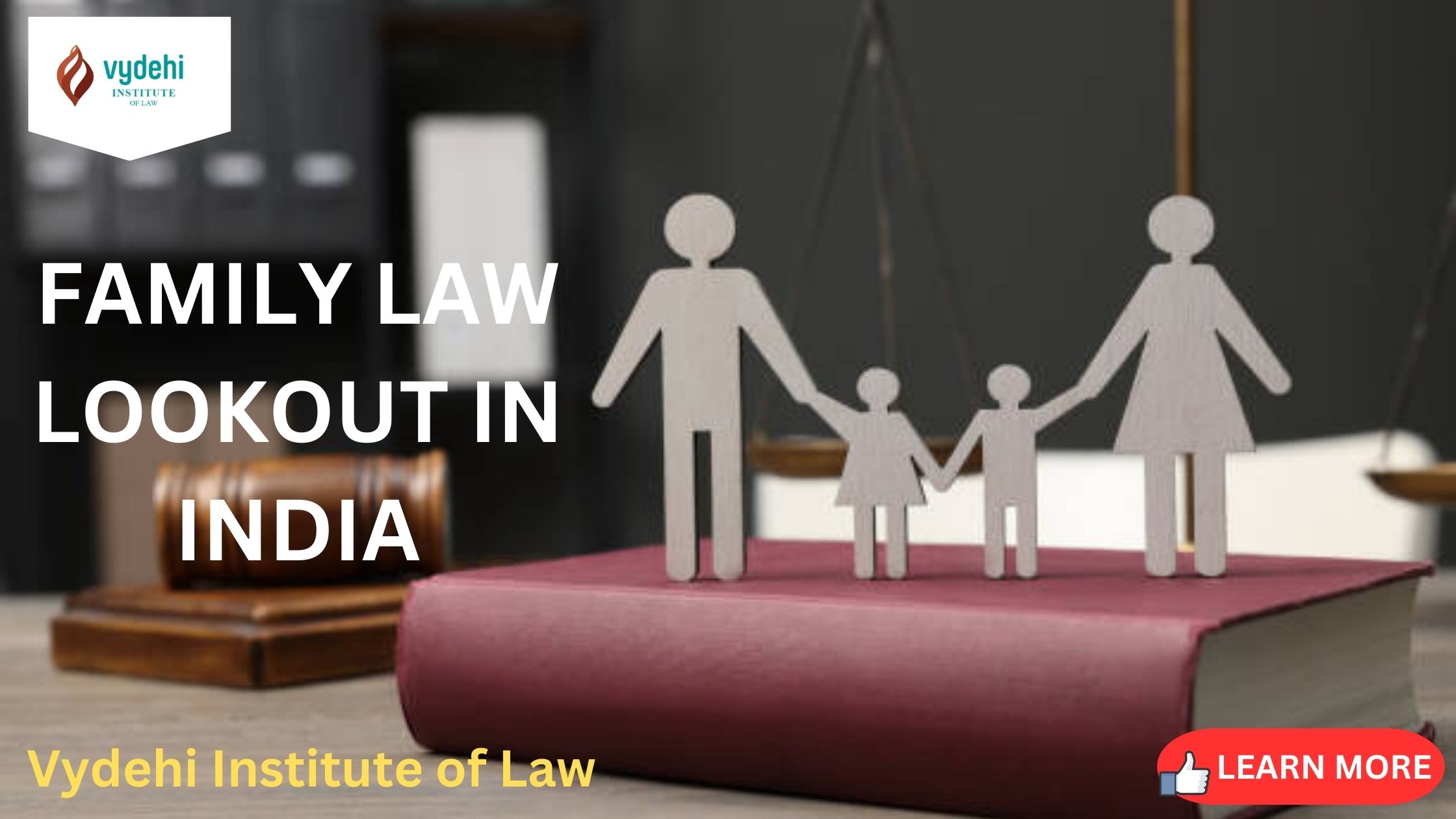 FAMILY LAW LOOKOUT IN INDIA